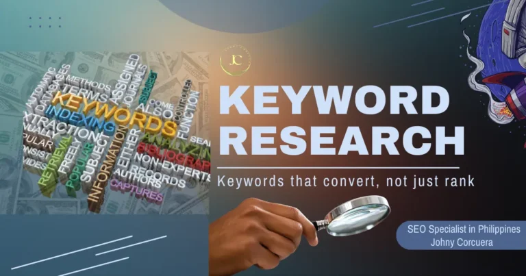 Keyword research services by Johny Corcuera, identifying high-intent keywords that match search demand and drive conversions for businesses in the Philippines.